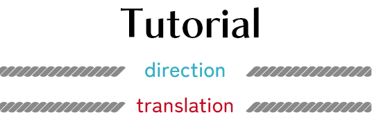 Tutorial direction translation